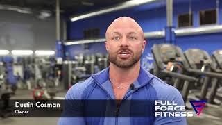 Story of Dustin Cosman - the Owner of Full Force Fitness - Edmonton's Best Gym