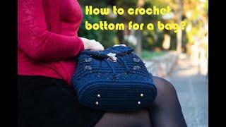 How to crochet bottom for a bag?