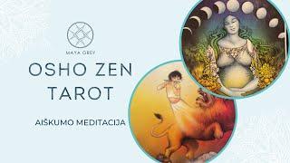 2024 gegužė - AIŠKUMO MEDITACIJA SU OSHO ZEN TAROT