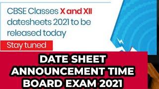 Datesheet ANNOUNCEMENT TIME for X and XII CBSE Board Exams 2021/CLASS 10/12