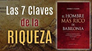 Resumen 15: El Hombre Más Rico de Babilonia - George S. Clason : Las 7 claves de la Riqueza