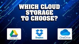 Which is Cloud Storage Best in 2023. Google Drive | DropBox | OneDrive