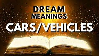 Dream about Cars or Vehicles