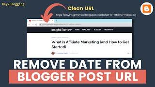 How To Remove Date From Blogger Post URL