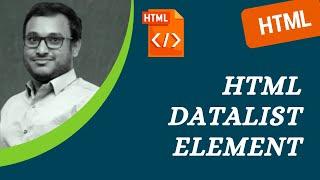 49. HTML5 Datalist Element and its attributes - HTML