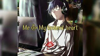 Story wa Keren || Story wa Lagu Barat || Story wa terbaru || Me and My brokent heart