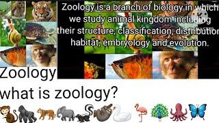 Zoology: Define zoology #whatIsZoology #WhatZoologyis?