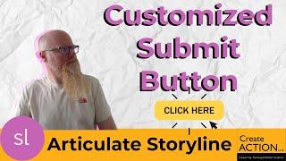 Articulate Storyline - Customized Submit button for Quiz and Test