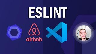 Установка ESLINT за 10 мин. Конфиг airbnb vscode.