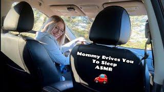 ASMR In The Car  only you’re a child and im driving you to sleep