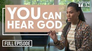 Priscilla Shirer: YOU Can Hear God When You Do This | FULL EPISODE | Women of Faith on TBN