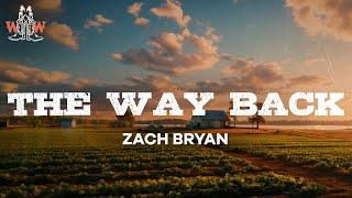 zach bryan - the way back (lyrics)