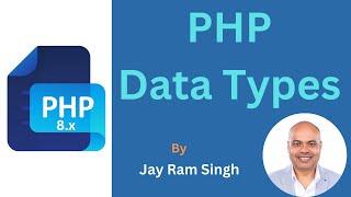 Part 3 | PHP Data Types | Strings in PHP | Heredoc and Nowdoc in PHP | Arrays in PHP