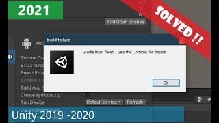 Gradle build error | unity | latest | Gradle Build Failed  See the Console for Details.