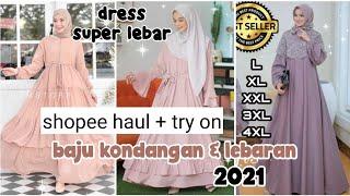 SHOPEE HAUL GAMIS / DRESS LEBARAN 2021