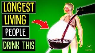 The LONGEST LIVING People Drink THIS Every Day! - HEALTHPECIAL