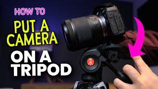 How To Put a CAMERA on a TRIPOD Tutorial for Beginners | Manfrotto Tripod