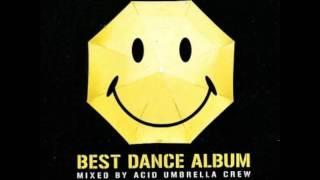 Tripmag - Best Dance Album - Mixed By Acid Umbrella Crew