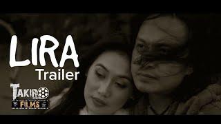 LIRA Official Trailer (2022) by Takiro Films