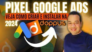 PIXEL GOOGLE ADS: Veja a forma certa de criar e configurar a tag do google ads na Doppus. (2024)