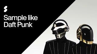 How to sample like Daft Punk