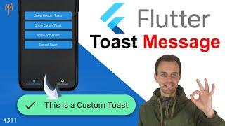 Flutter Tutorial - Toast Message | A Different SnackBar