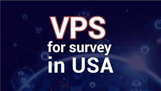 US Residential VPS for Outsourcing & Survey Works.