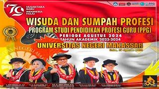  [ LIVE ]  WISUDA DAN SUMPAH PROFESI PROGRAM STUDI PENDIDIKAN PROFESI (PPG)