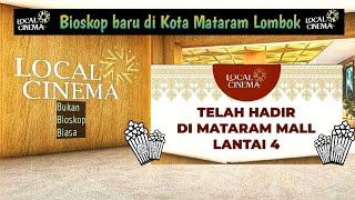 Bioskop yang Mendukung Sineas Lokal! Local Cinema Mataram! Bukan Bioskop Biasa!