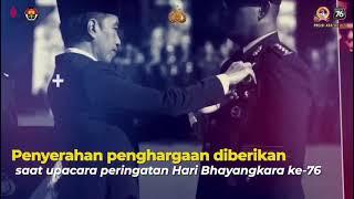 Presiden Republik Indonesia, menganugerahkan tanda kehormatan Bintang Bhayangkara Nararya