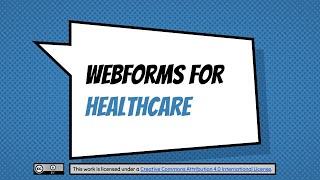 Webforms for Healthcare