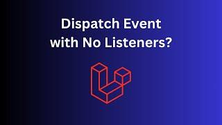 Laravel Events/Listeners: WHEN To Use Them - Practical Example