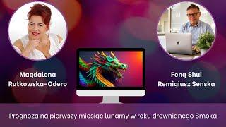 Horoskop Feng Shui na 1  miesiąc księżycowy w roku drewnianego Smoka!