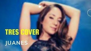 Remy LaCroix // TRES //Cover Juanes// thiagomusic