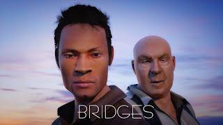 BRIDGES the movie. A Trifold Productions' production.