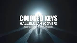 Hallelujah (Cover) Colored Keys feat. Virieno Christina Zakiesato