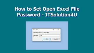 How to Set Open Excel File Password - ITSolution4U