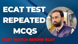 UET ECAT Preparation Most Repeated MCQs with Solution ll ECAT Past Papers with Solution ll ECAP Prep