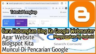 Cara Menghubungkan Blog Ke Google Search Console/Webmaster Agar Blog Kita Muncul Di Pencarian Google