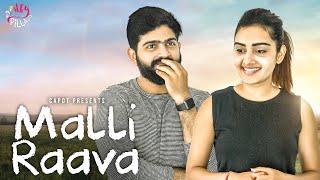 Malli Raava (School Crush Story Relived) | Hey Pilla | CAPDT