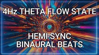 FLOW STATE HEMI SYNC 4HZ THETA BINAURAL BEATS | Ultimate Flow State Meditation Binaural Beats!!