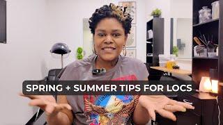 How to Maintain Locs in Spring/Summer | Swimming, Cleansing, Heat, Coloring | Loctician Advice