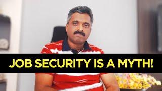 No Job Security in IT Sector | Work Hard at Your Job But Work Harder for Yourself | Career Talk