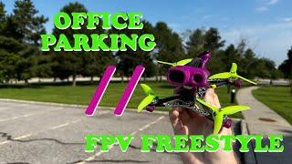 Office Parking // FPV Freestyle