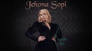 Jehona Sopi - I fundit fat