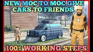 NEW MOC TO MOC GIVE CARS TO FRIENDS GLITCH GTA5 EASY STEPS  AFTER PATCH TRADE CARS