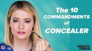 The 10 Commandments of Using Concealer Correctly | Beauty Junkie