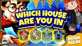 Hogwarts Legacy Houses: Which One Are You In? | Harry Potter Kids Brain Break | GoNoodle Inspired