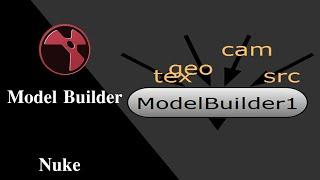 Model Builder  Nuke