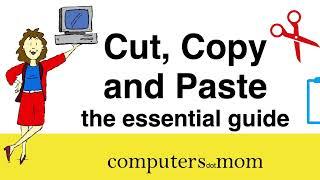 Cut Copy and Paste: the essential guide [2022]